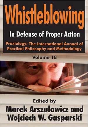 Whistleblowing: In Defense of Proper Action de Wojciech W. Gasparski