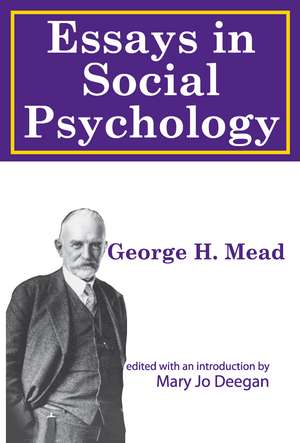 Essays on Social Psychology de George Mead