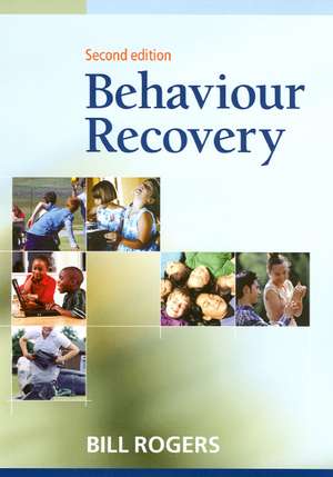 Behaviour Recovery (Second Edition) de Bill Rogers
