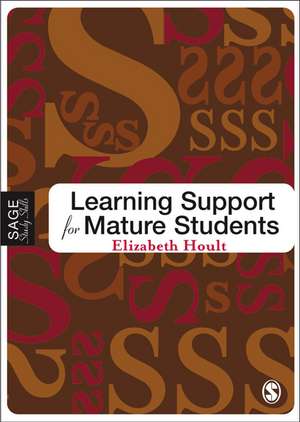 Learning Support for Mature Students de Elizabeth Hoult