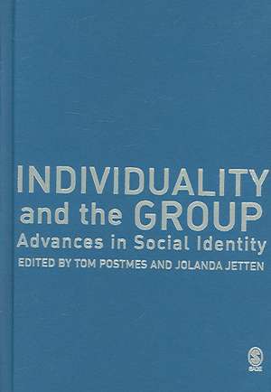 Individuality and the Group: Advances in Social Identity de Tom Postmes