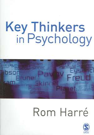 Key Thinkers in Psychology de Rom Harre