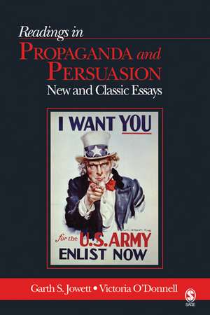 Readings in Propaganda and Persuasion: New and Classic Essays de Garth S. Jowett