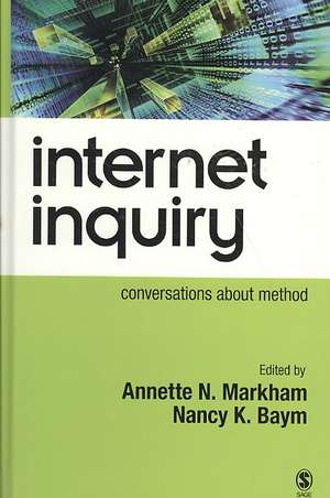 Internet Inquiry: Conversations About Method de Annette Markham