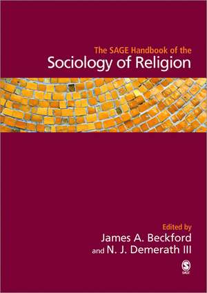 The SAGE Handbook of the Sociology of Religion de James A. Beckford