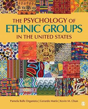 The Psychology of Ethnic Groups in the United States de Pamela B. (Balls) Organista