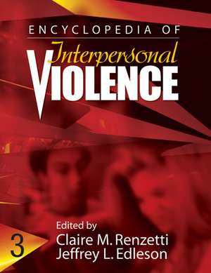 Encyclopedia of Interpersonal Violence de Claire M. Renzetti