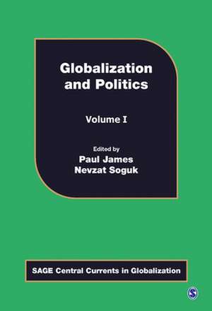 Globalization and Politics de Paul W James