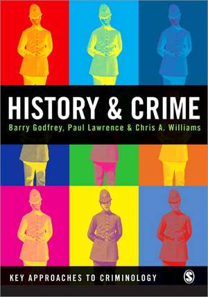 History and Crime de Barry Godfrey