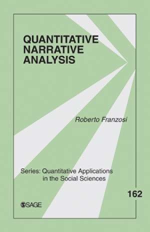 Quantitative Narrative Analysis de Roberto Franzosi