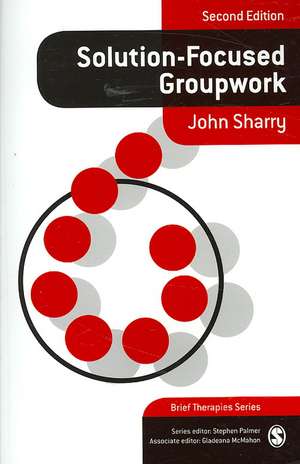 Solution-Focused Groupwork de John Sharry