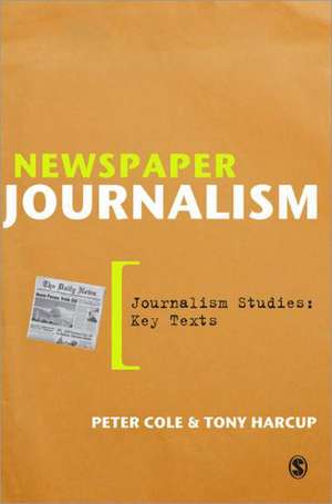 Newspaper Journalism de Peter Cole