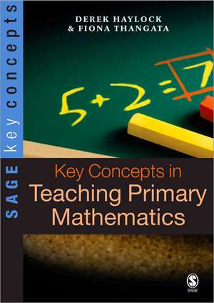 Key Concepts in Teaching Primary Mathematics de Derek Haylock