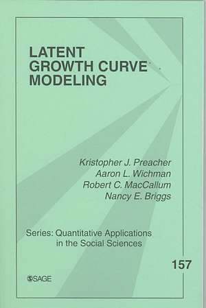 Latent Growth Curve Modeling de Kristopher J. Preacher