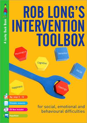 Rob Long's Intervention Toolbox: For Social, Emotional and Behavioural Difficulties de Rob Long