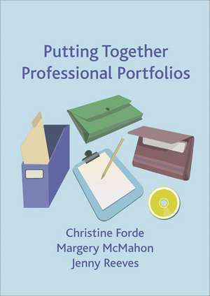 Putting Together Professional Portfolios de Christine Forde