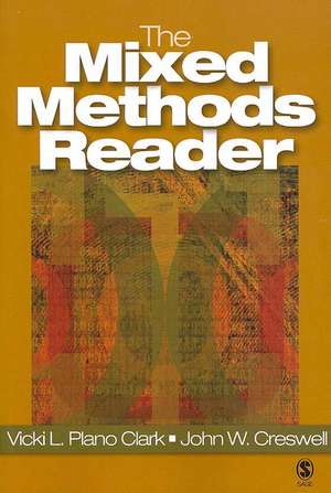 The Mixed Methods Reader de Vicki L. Plano Clark