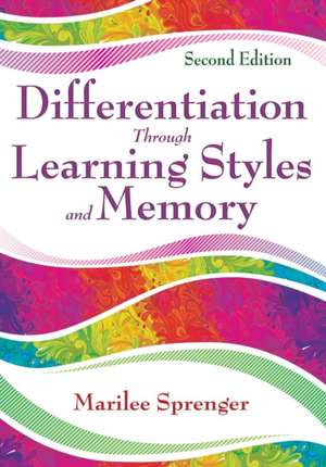 Differentiation Through Learning Styles and Memory de Marilee B. Sprenger