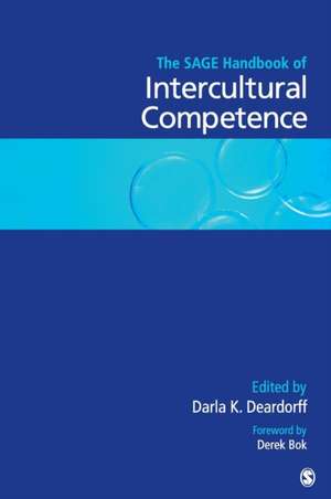 The SAGE Handbook of Intercultural Competence de Darla K. Deardorff