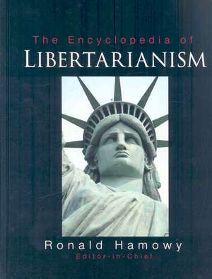 The Encyclopedia of Libertarianism de Ronald Hamowy