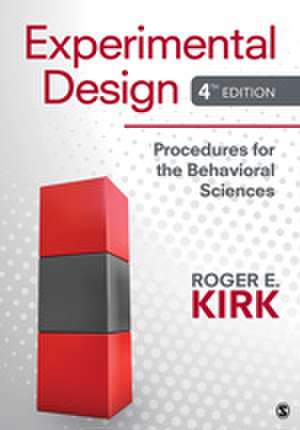 Experimental Design: Procedures for the Behavioral Sciences de Roger E. Kirk