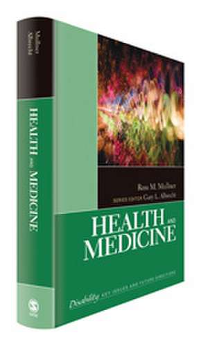 Health and Medicine de Ross M. Mullner