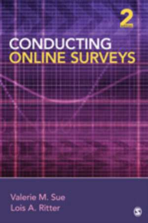 Conducting Online Surveys de Valerie M. Sue