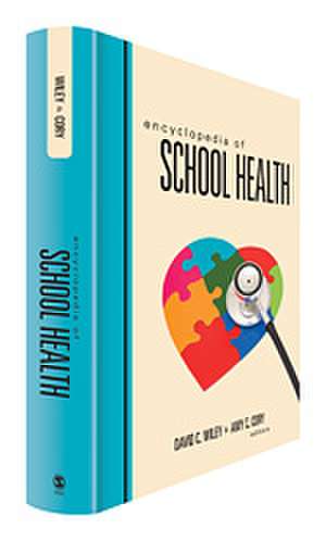 Encyclopedia of School Health de David C. Wiley