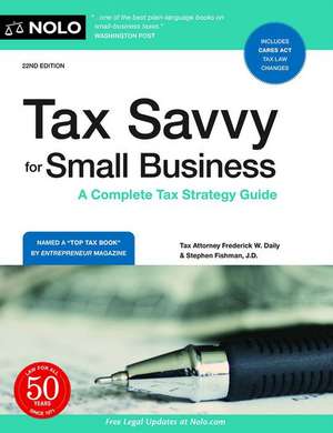 Tax Savvy for Small Business de Stephen Fishman