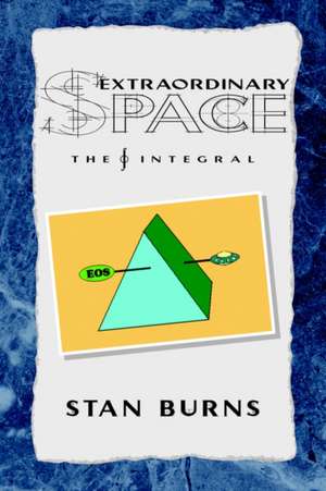 Extraordinary Space de Stan Burns