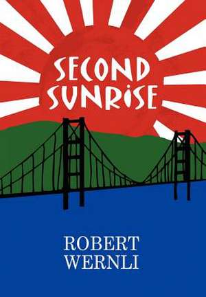 Second Sunrise de Robert Wernli