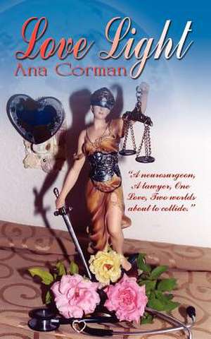 Love Light de Ana Corman