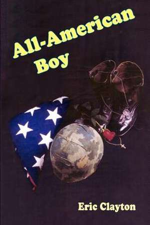 All-American Boy de Eric Clayton