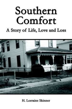 Southern Comfort de H. Lorraine Skinner