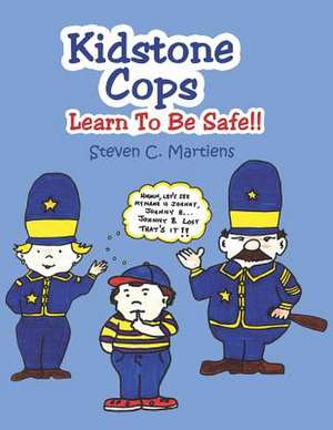 Kidstone Cops de Steven C. Martiens