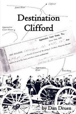 DESTINATION CLIFFORD de Dan Druen