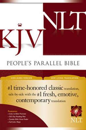 People's Parallel Bible-PR-KJV/NLT de Tyndale House Publishers