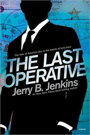 The Last Operative de Jerry B. Jenkins