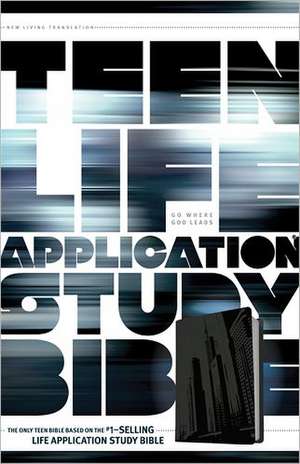 Teen Life Application Study Bible-NLT-City de Tyndale House Publishers