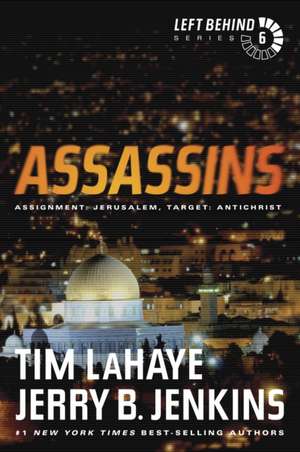 Assassins: Antichrist de Tim LaHaye