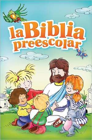 The Bible for Preschoolers de Monika Kustra