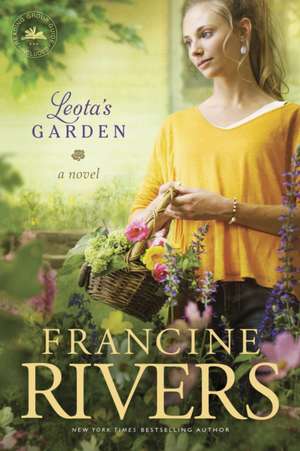 Leota's Garden de Francine Rivers