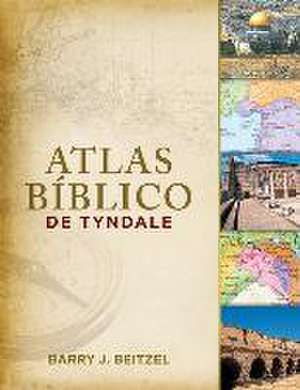 Atlas Biblico de Tyndale de Barry J. Beitzel