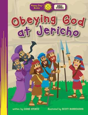 Obeying God at Jericho de Diane Stortz