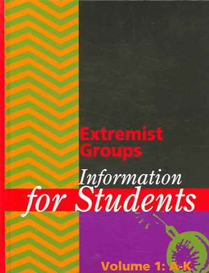 Extremist Groups Information for Students de Thomson Gale