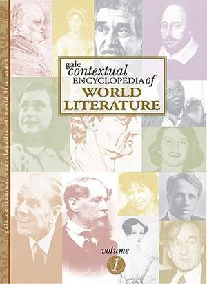 Gale Contextual Encyclopedia of World Literature de Anne Marie Hacht