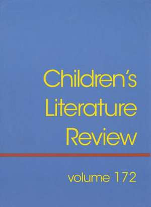 Children's Literature Review: Excerpts from Reviews, Criticism, and Commentary on Books for Children and Young People de Jelena Krstovic