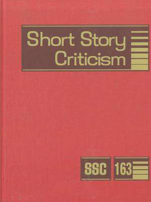 Short Story Criticism: Excerpts from Criticism of the Works of Short Fiction Writers de Gale