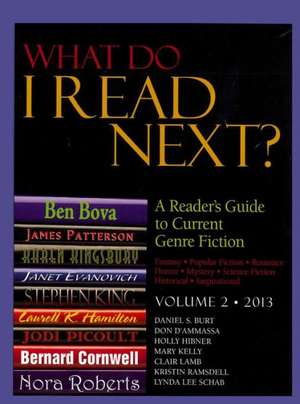 What Do I Read Next?, Volume 2: A Reader's Guide to Current Genre Fiction de Dana Ferguson