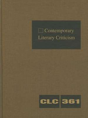 Contemporary Literary Criticism: Criticism of the Works of Today's Novelists, Poets, Playwrights, Short Story Writers, Scriptwriters, and Other Creati de Lawrence J. Trudeau